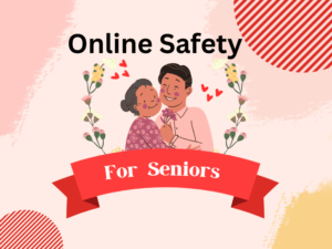 how to stay safe online for seniors