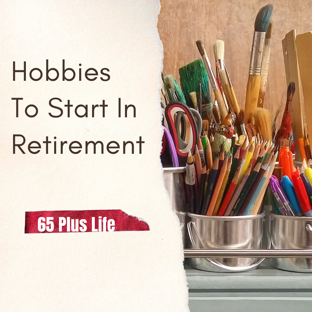 hobbies to start in retirement
